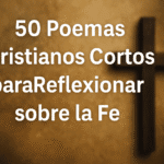 La fe es el refugio que sostiene nuestro corazón cuando todo parece tambalear. Hay momentos en los que las palabras sobran, pero un poema sencillo y profundo puede llegar directo al alma. Hoy te traigo 50 poemas cristianos cortos que te invitarán a reflexionar, orar y fortalecer tu relación con Dios. Cada verso ha sido seleccionado para inspirarte y recordarte que la esperanza nunca se pierde.
