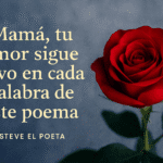 Poemas emotivos para mamá difunta llenos de amor y esperanza. Encuentra versos originales para recordarla y rendirle un homenaje eterno.