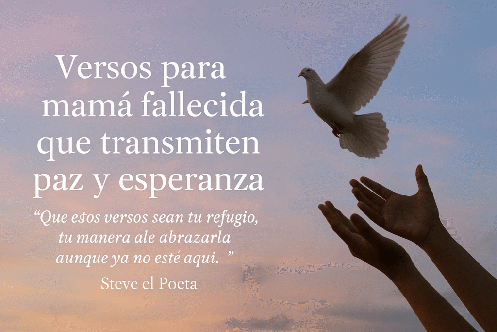 Versos-para-mama-fallecida-que-transmiten-paz-y-esperanza-🌸-1024x683 Versos para mamá fallecida que transmiten paz y esperanza 🌸
