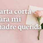 El amor de una madre es un idioma secreto que no necesita palabras, porque se escribe en los gestos, en las miradas y en cada sacrificio silencioso. Sin embargo, a veces sentimos la necesidad de dejarlo por escrito, aunque sea en unas pocas líneas.