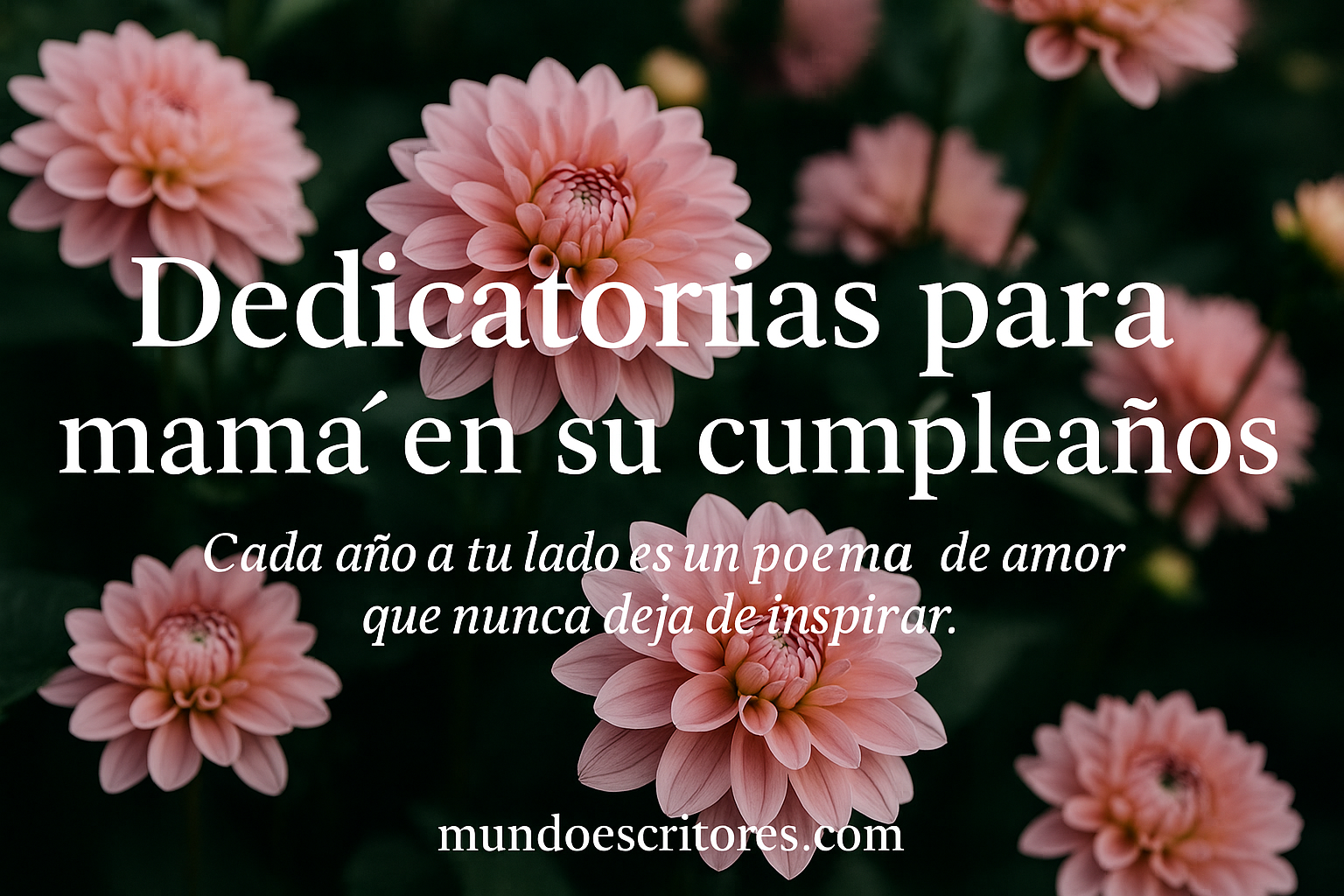 Dedicatorias-para-mama-en-su-cumpleanos-150-mensajes-llenos-de-amor Dedicatorias para mamá en su cumpleaños: 150 mensajes llenos de amor
