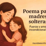 Ser madre soltera es llevar el mundo sobre los hombros y aun así sonreír con ternura. Es abrazar cada reto como una prueba de amor y transformar el cansancio en caricias. La madre soltera es arquitecta de sueños, guerrera incansable y refugio constante para sus hijos.