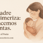 Poemas para madres primerizas: el comienzo de una vida nueva
