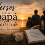 Imagen emotiva sobre versos para papá fallecido con atardecer, vela encendida, cuaderno y recuerdo amoroso de un padre que ya no está